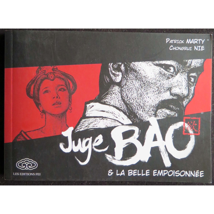 BD " le Juge Bao et la belle empoisonnée " tome 3 de Patrick Marty et Chongrui Nie aux Editions Fei