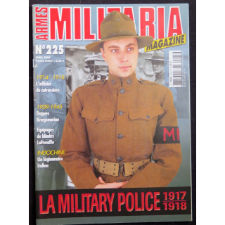 MILITARIA MAGAZINE n° 225 Avril 2004 " la Military Police 1917 - 1918 "