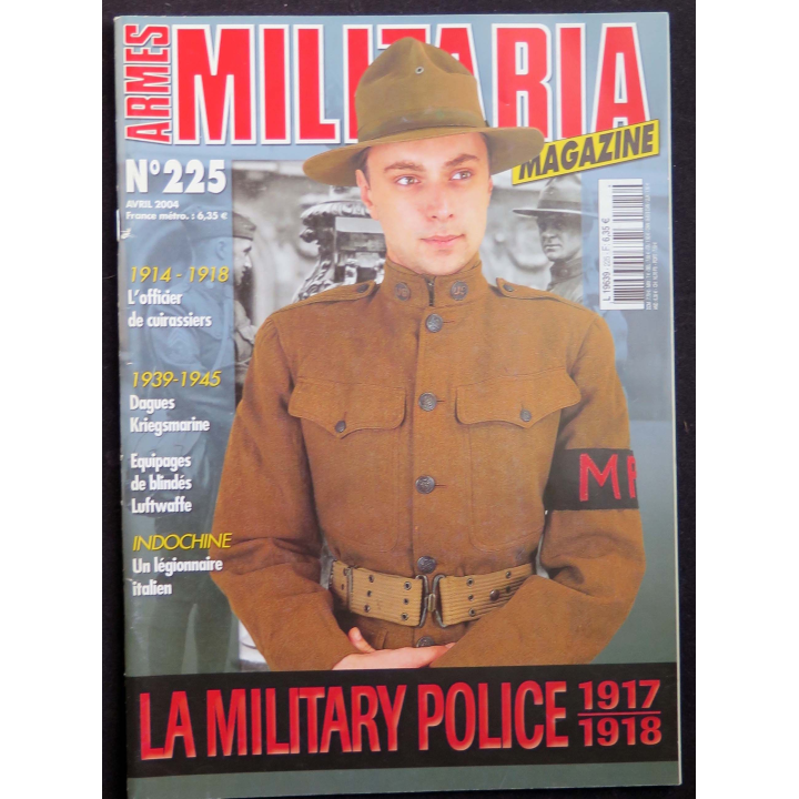 MILITARIA MAGAZINE n° 225 Avril 2004 " la Military Police 1917 - 1918 "