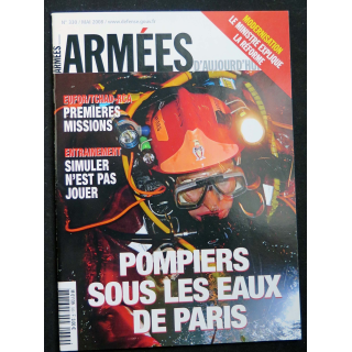 Armées d'aujourd'hui ADA N° 330 mai 2008 Focus sur les pompiers sous les eaux de Paris