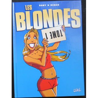 BD ADULTES : bande dessinée " les Blondes " tome 1 de Gaby et Ozack aux éditions Soleil