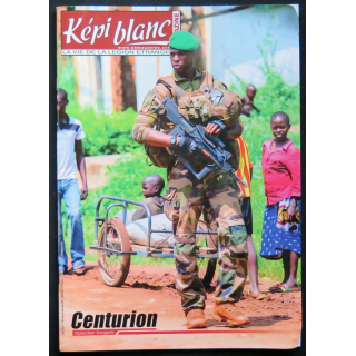 Képi Blanc : revue du Képi Blanc n° 782 de décembre 2015 sur l'opération Sangaris