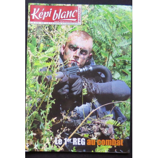 Képi Blanc : revue du Képi Blanc n° 774 de mars 2015 sur le 1er REG au combat