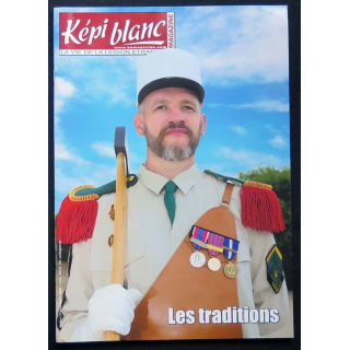 Képi Blanc : revue du Képi Blanc n° 775 de avril 2015 sur les traditions de la Légion étrangère