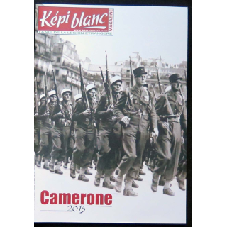 Képi Blanc : revue du Képi Blanc n° 775 de avril 2015 sur les traditions de la Légion étrangère