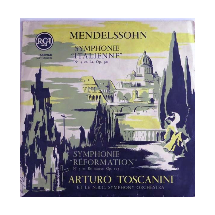 DISQUE 33T : Disque vinyle 33 tours Symphonie Italienne de Mendelssohn avec Arturo Toscanini éditions RCA