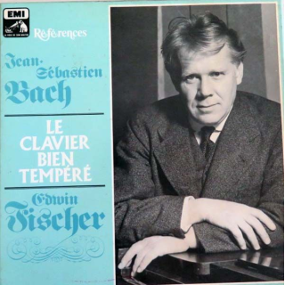Le Clavier bien tempéré de Jean-Sébastien Bach par Erwin Fischer éditions EMI La Voix de son Maître