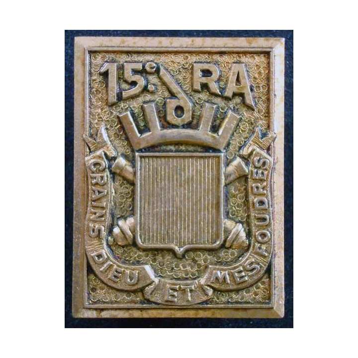 15° RA : insigne métallique du 15° régiment d'artillerie de fabrication Drago G. 2329