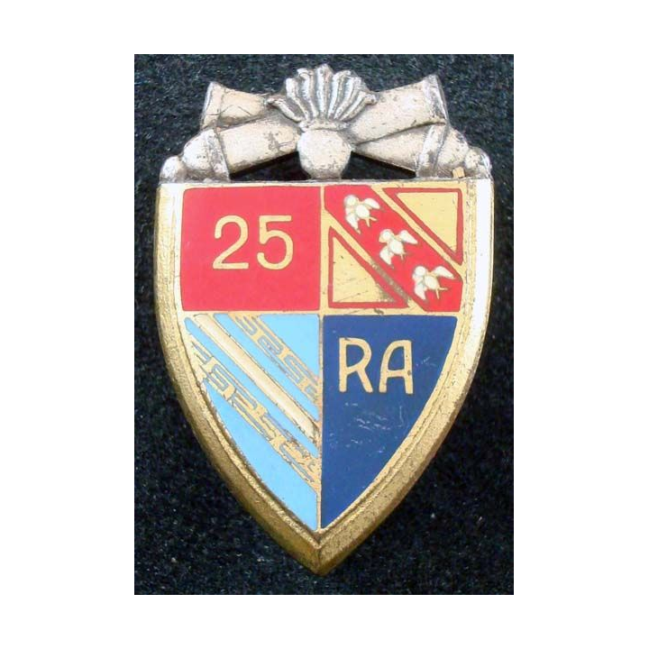 25° RA : insigne métallique du 25° régiment d'artillerie de fabrication DragoH.706