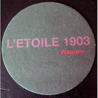 DESSOUS DE VERRE A BIÈRE : Dessous de verre à bière L'Etoile 1903 Wagram  diamètre 10,6 cm