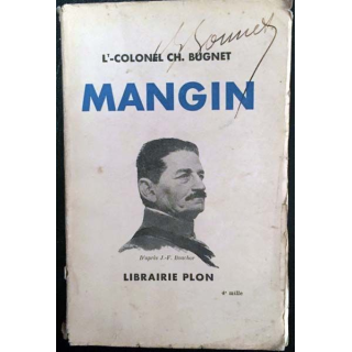 1. Mangin du Lt-Colonel Ch. Bugnet aux éditions librairie Plon