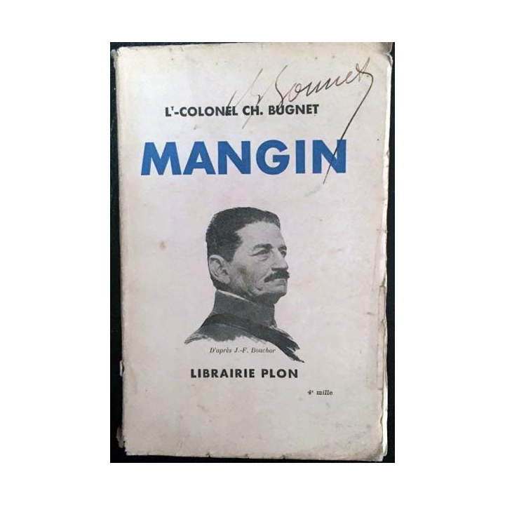 1. Mangin du Lt-Colonel Ch. Bugnet aux éditions librairie Plon