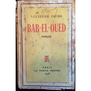 1. Bab-el-Oued de Lucienne Favre aux éditions la table ronde