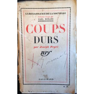 1. Coups durs de Joseph Peyré aux éditions gallimard (C1)