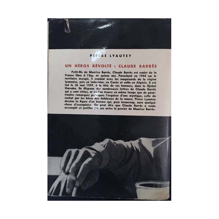 1. Un héros révolté Claude Barrès de Pierre Lyautey aux éditions Jullliard