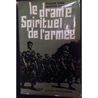 1. Le drame Spirituel de l'armée de François Casta aux éditions France-Empire