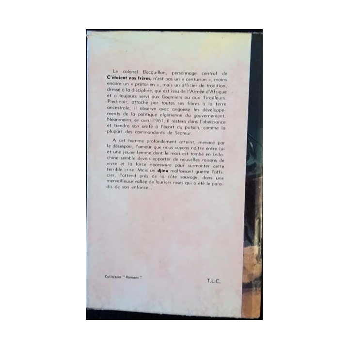 1. C'étaient nos frères de Alphonse Juin aux éditions les presses de la cité