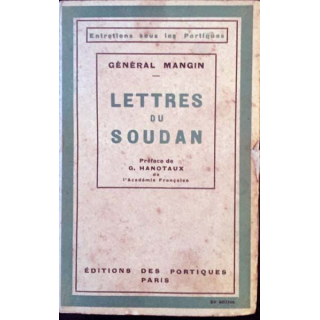 1. Lettres du Soudan du Général Mangin aux éditions des portiques