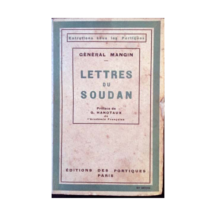1. Lettres du Soudan du Général Mangin aux éditions des portiques