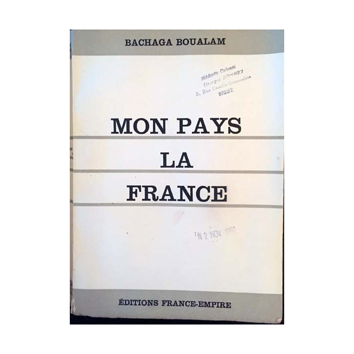 1. Mon pays, la France de Bachaga Boualam aux éditions France-Empire (C2)