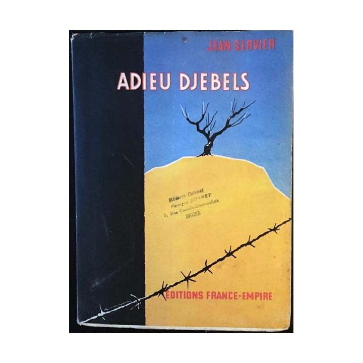 1. Adieu Djebels de Jean Servier aux éditioins france-empire