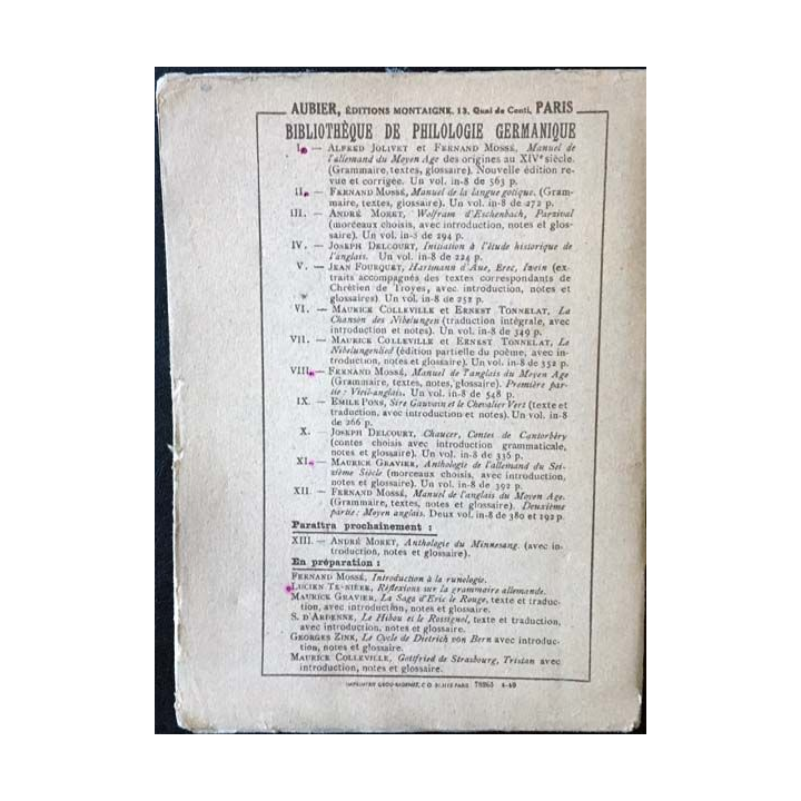 1. Manuel de l'Anglais au Moyen Age des origines au XIV siècle 1 Grammaire et texte de Fernand Mossé
