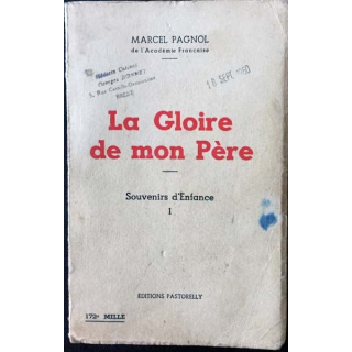 1. La Gloire de mon Père I Souvenir d'Enfance de Marcel Pagnol aux éditions Pastorelly