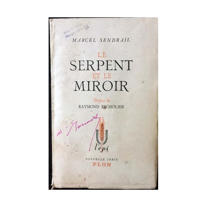 1. Le serpent et le miroir de Marcel Sendrail aux éditions plon