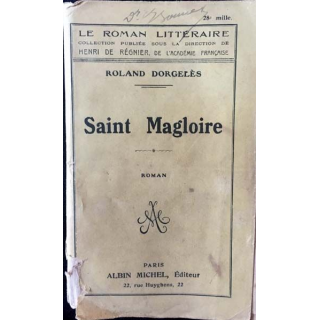 1. Saint Magloire de Roland Dorgeles aux éditions Albin Michel