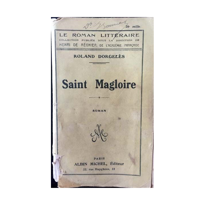 1. Saint Magloire de Roland Dorgeles aux éditions Albin Michel