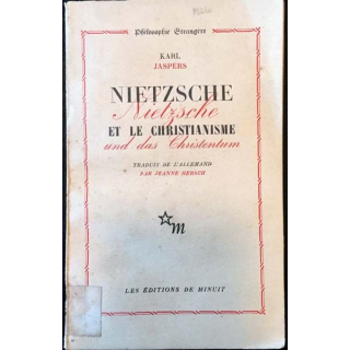 1. Nietzshe et le christianisme de Karl Jaspers les éditions de minuit
