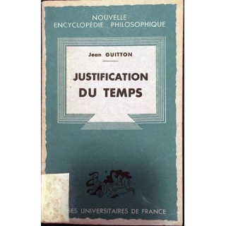 1. Justification du temps de Jean Guitton aux éditions presses universitaire de France