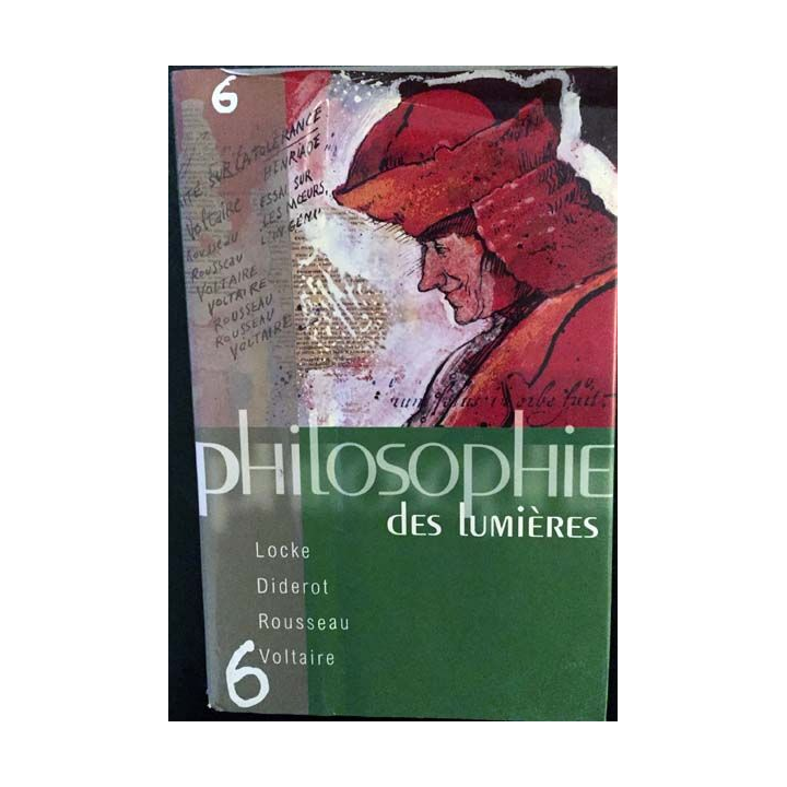 1. Philosophie des lumières Locke Diderot Rousseau Voltaire aux éditions France-loisirs