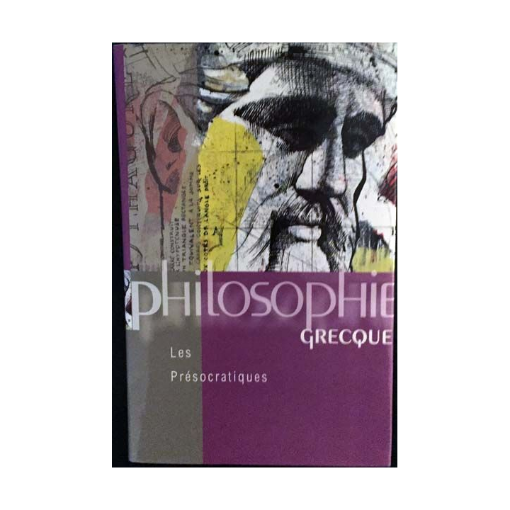 1. Philosophie grecque Les présocratiques aux éditions France-loisirs