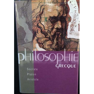 1. Philosophie grecque Socrate Platon Aristote aux éditions France-loisirs