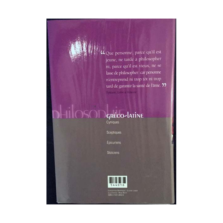 1. Philosophie greco-latine Cyniques Sceptiques Épicuriens Stoïciens aux éditions France-loisirs