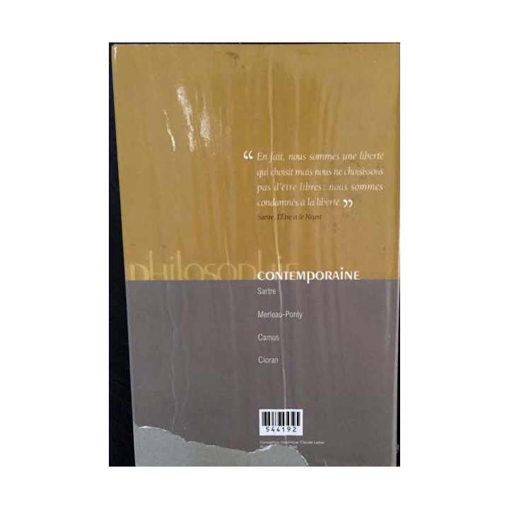 1. Philosophie contemporaine Sartre Merleau-Ponty Camus Cioran aux éditions France-loisirs