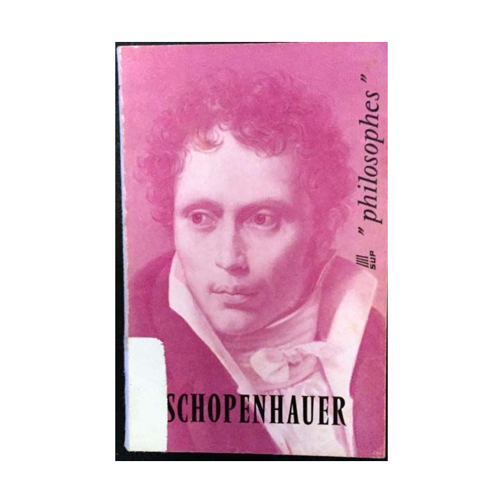 1. Schopenhauer de Clément Rosset aux éditions presses universitaires de France