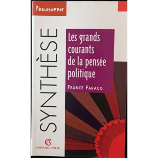 1. Les grands courants de la pensée politique de France Farago aux éditions Armand Colin