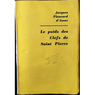 1. Le poids des Clefs de Saint Pierre de Jacques Ploncard d'Assac aux éditions la librairie française