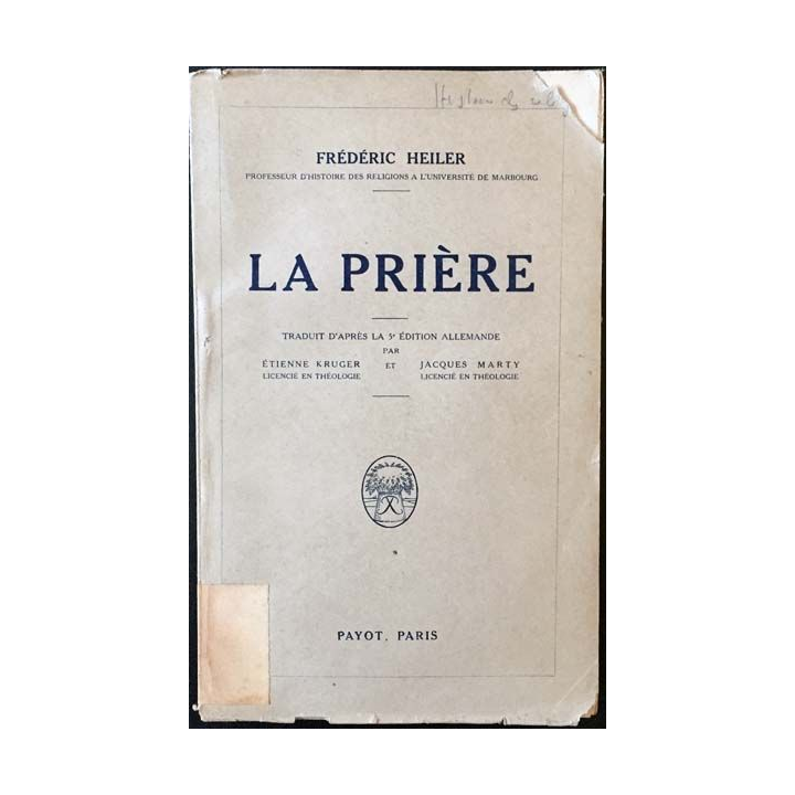 1. La prière de Frédéric Heiler aux éditions payot 1931