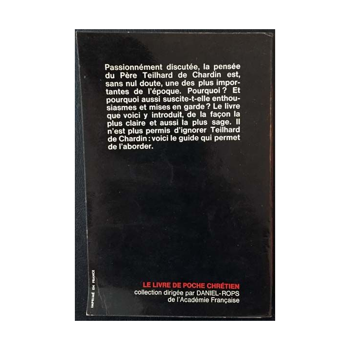 1. La vie et l'âme de Teilhard de Chardin de Nicolas Corte aux éditions Arthème Fayard 1957