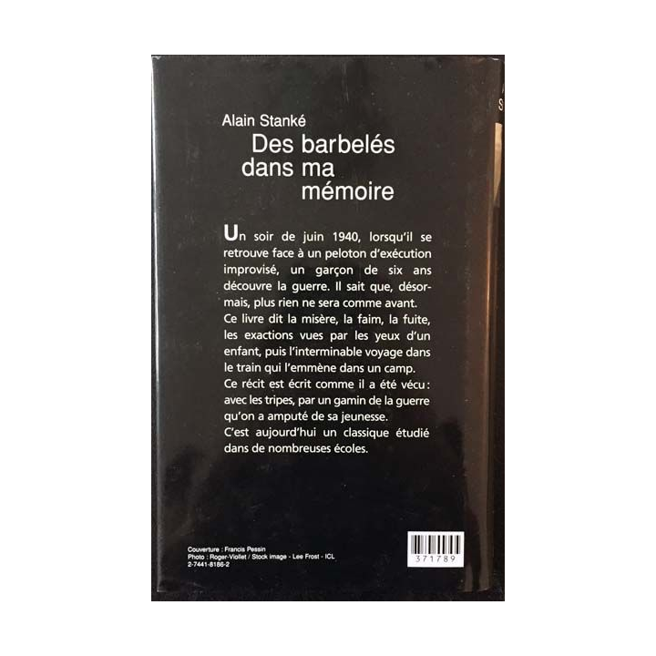 1. Des barbelés dans ma mémoire de Alain Stanké aux éditions France-loisirs