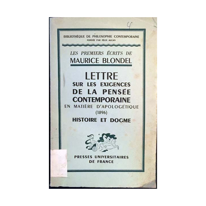 1. Lettre sur les exigences de la pensée contemporaine en matière d'apologétique 1896 Histoire et dogme