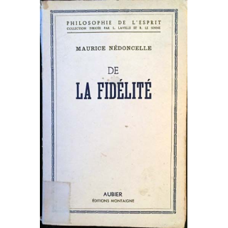 1. De la fidélité de Maurice Nédoncelle aux éditions Aubier 1953