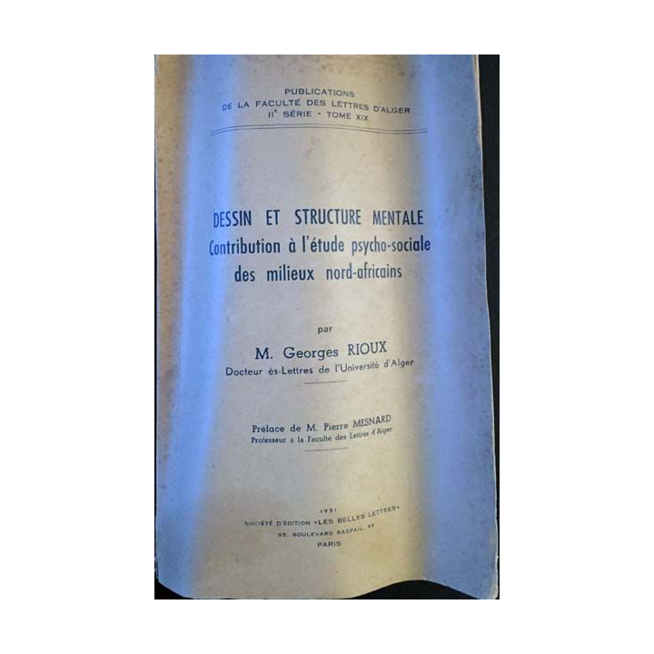 1. Dessin et structure mentale Contribution à l'étude psycho-sociale des milieux nord-africains