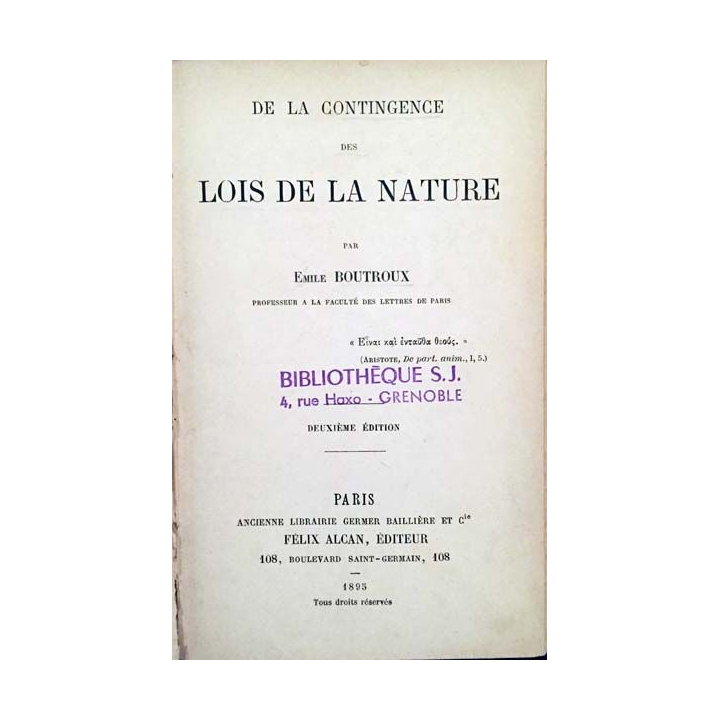 1. De la contingence des lois de la nature de Emile Boutroux aux éditions Félix Alcan