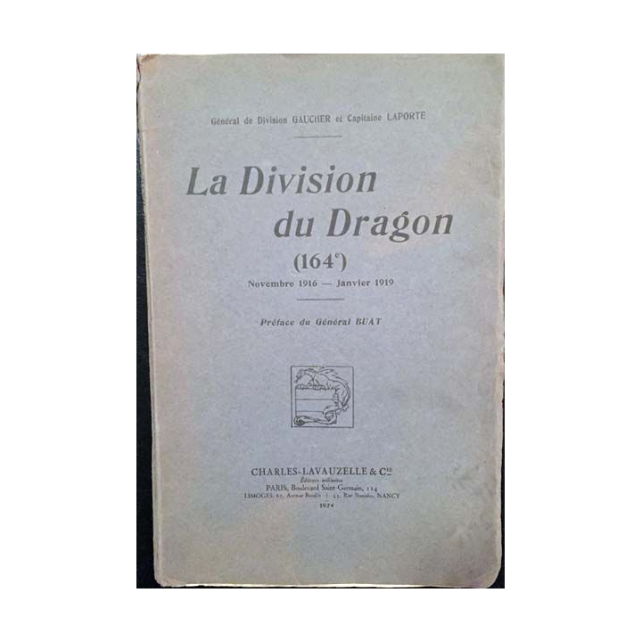 1. La division du Dragon (164e) Novembre 1916 - Janvier 1919