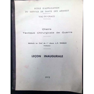 1. Chaire tactique chirurgicale de guerre du médecin en chef de 1re classe J.-P. Thomas