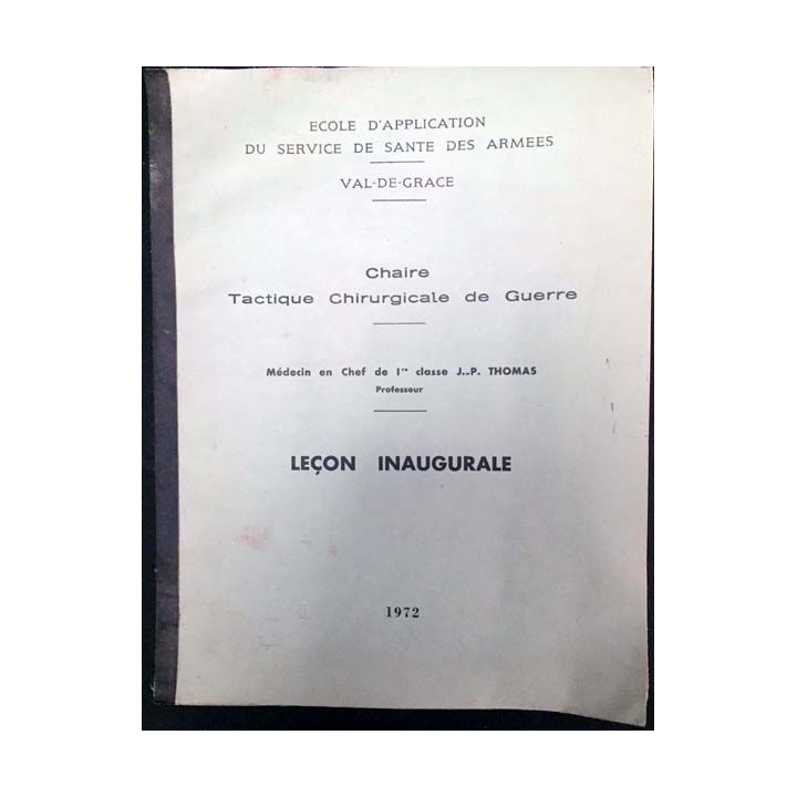 1. Chaire tactique chirurgicale de guerre du médecin en chef de 1re classe J.-P. Thomas